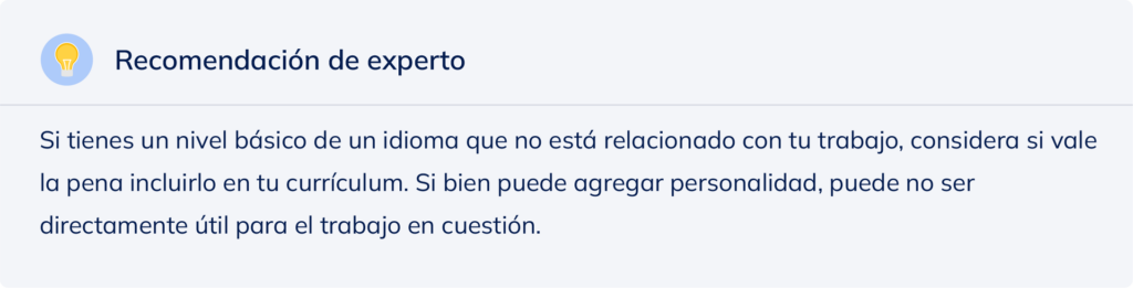 Recomendación de experto sobre incluir idiomas en tu currículum como herramienta de carrera.