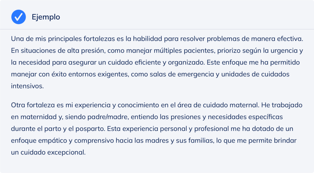 Ejemplo para responder la pregunta de entrevista de enfermería "¿Cuáles son tus fortalezas?".