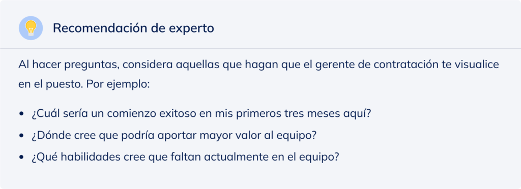 Recomendación de experto sobre hacer preguntas a los entrevistadores para prepararte adecuadamente en una entrevista.