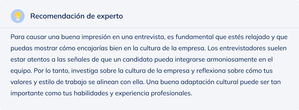 Recomendación de experto sobre conocer la cultura de la empresa para prepararte adecuadamente en una entrevista.