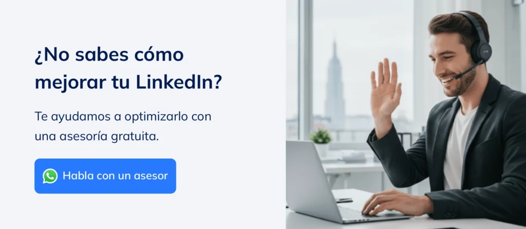 Asesoría gratuita para mejorar tu perfil de LinkedIn con un experto en optimización profesional.
